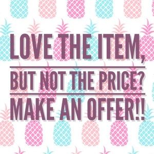 Please feel free to make offers!